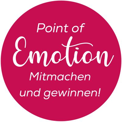 "Point of Emotion" - Mitmachen und gewinnen!